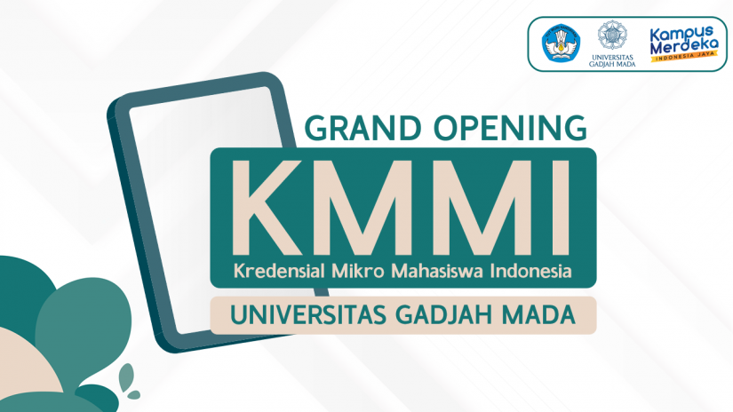 Universitas Gadjah Mada Resmi Menyelenggarakan Grand Opening KMMI 2021