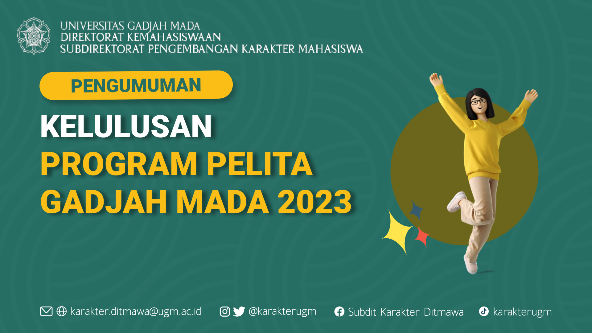 PENGUMUMAN PENETAPAN KELULUSAN PROGRAM PELITA GADJAH MADA 2023