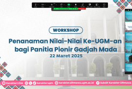 Workshop Ke-UGM-an PIONIR 2025: Menyiapkan Panitia Unggul, Siap Menginspirasi Gadjah Mada Muda