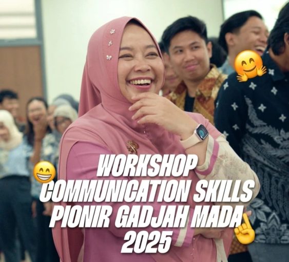 UGM Bekali Panitia PIONIR 2025 dengan Workshop Communication Skills UGM Bekali Panitia PIONIR 2025 dengan Workshop Communication Skills